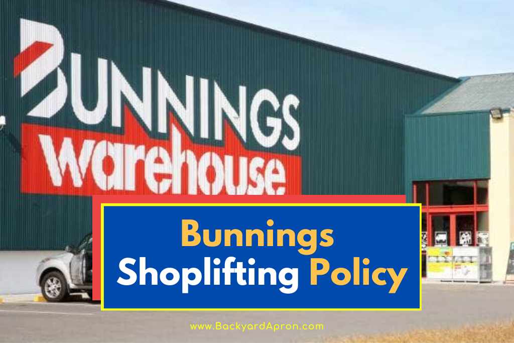 Bunnings Shoplifting Policy (What's Covered + More)