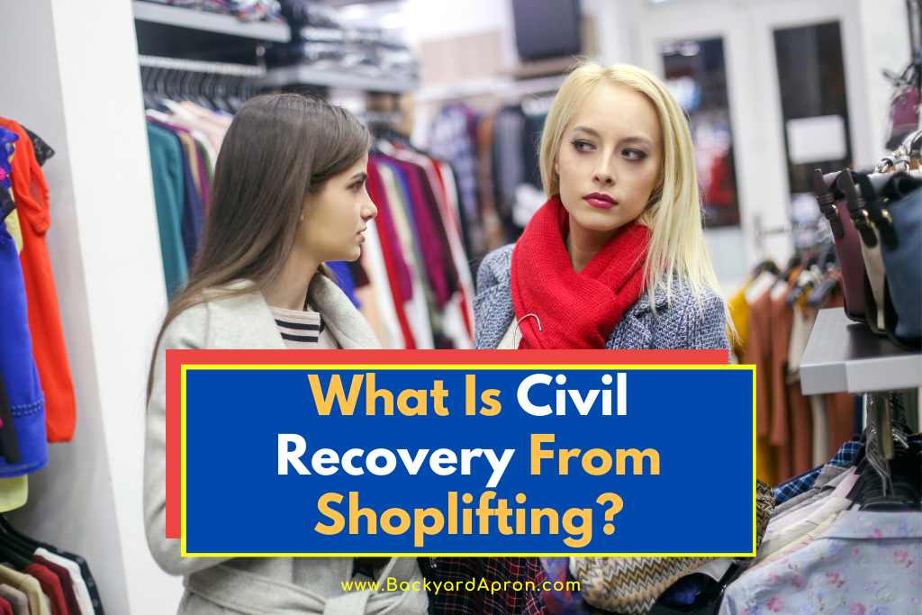 What Is Civil Recovery From Shoplifting